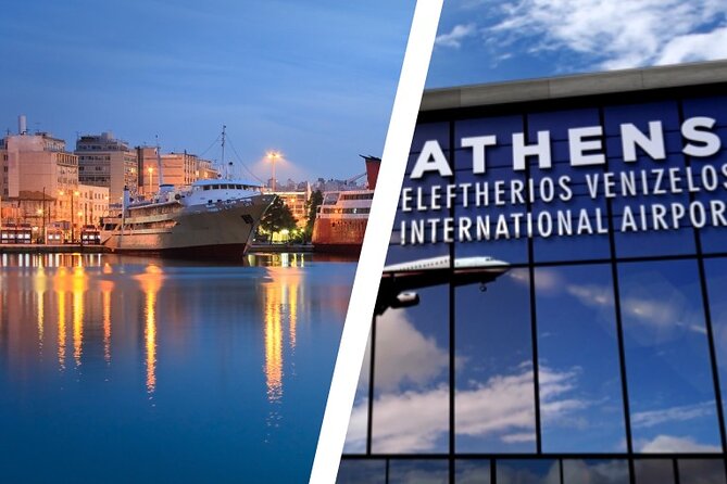 Private Transfer from Piraeus Port to Athens Airport - Key highlights you’ll feel right away